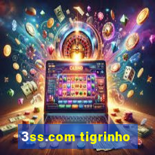 3ss.com tigrinho